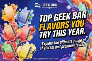 geek bar flavors