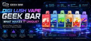 Digi Lush Vape Geek Bar
